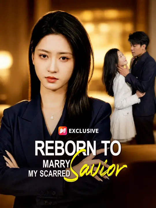 Reborn To Marry My Scarred Savior