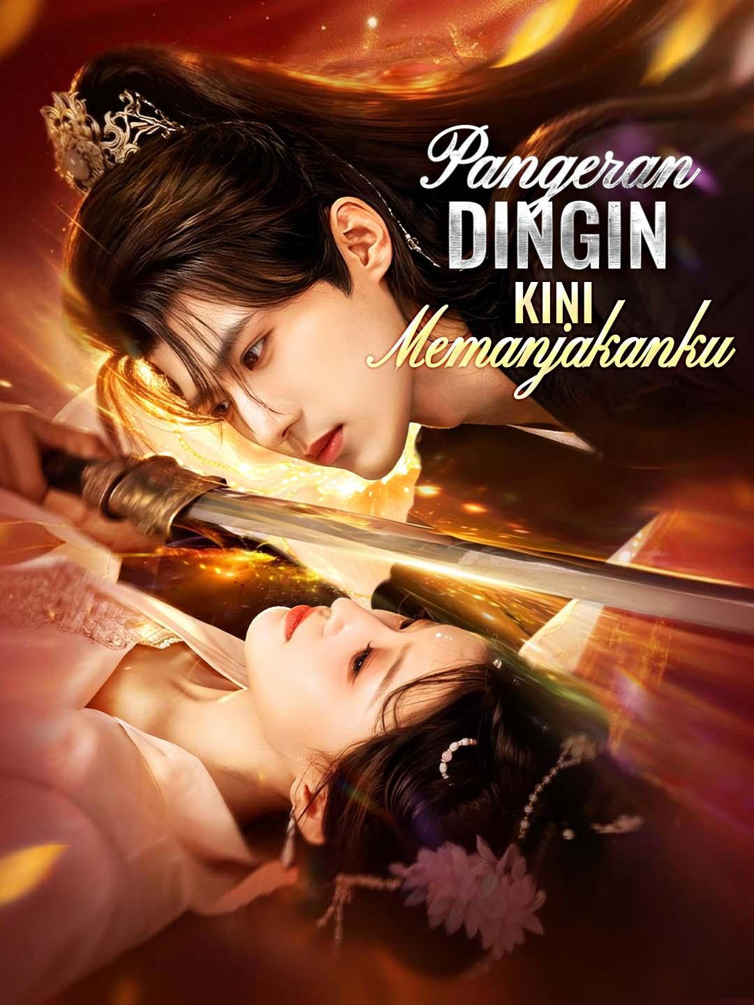Pangeran Dingin Kini Memanjakanku