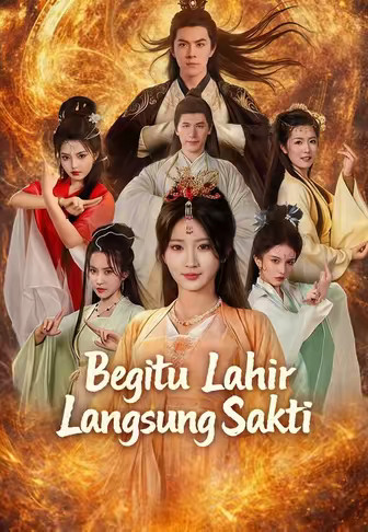 Begitu Lahir Langsung Sakti