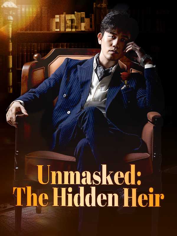 Unmasked: The Hidden Heir