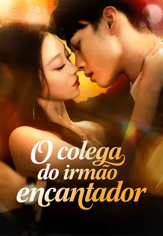 O colega do irmão encantador
