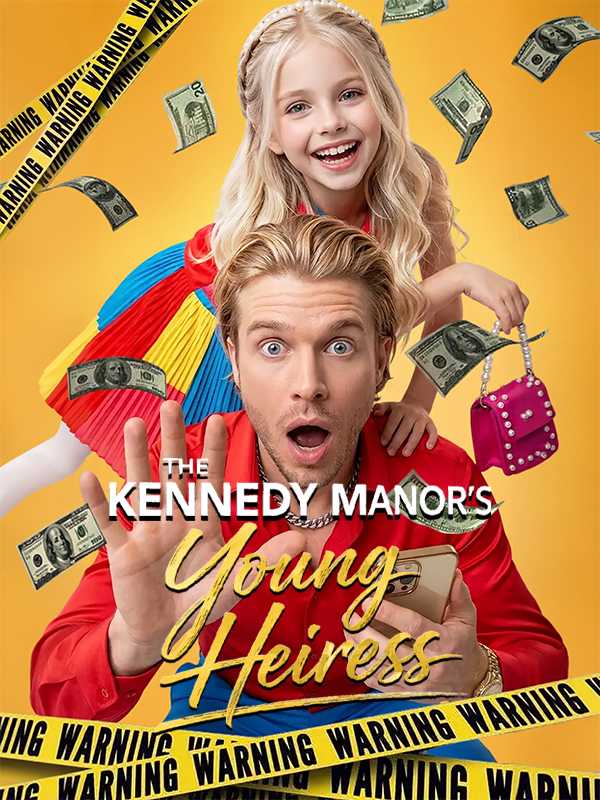 The Kennedy Manor's Young Heiress