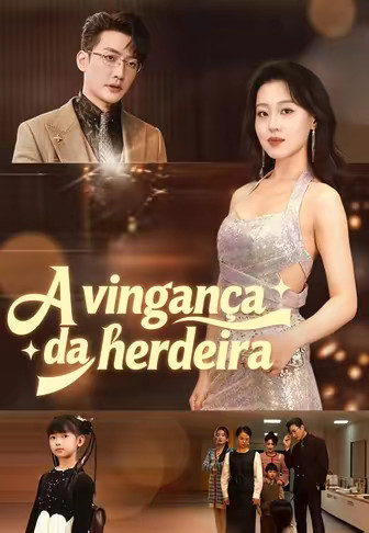 A vingança da herdeira