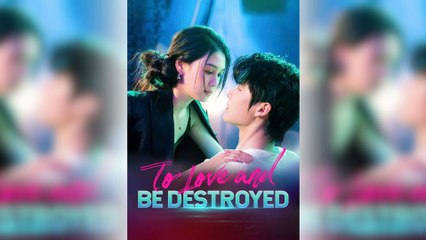 to love and destroy (2024)