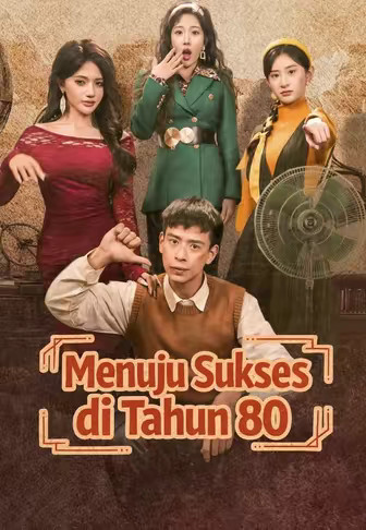 Menuju Sukses di Tahun 80