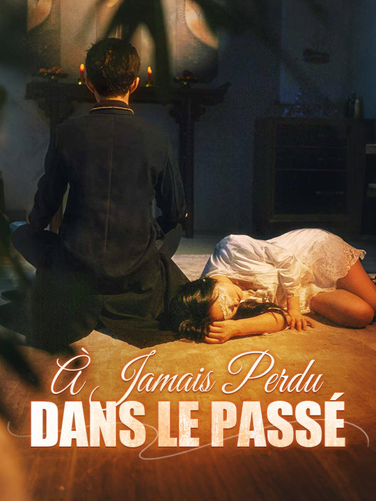 À Jamais Perdu dans le Passé ( Doublé ) (2026)