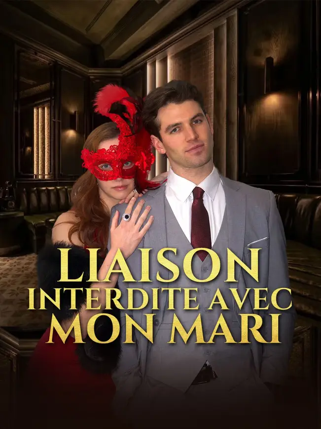 LIAISON INTERDITE AVEC MON MARI (2025)