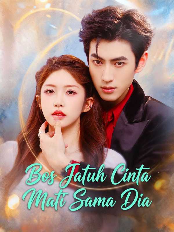 Bos Jatuh Cinta Mati Sama Dia