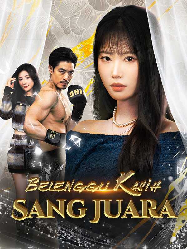 Belenggu Kasih Sang Juara