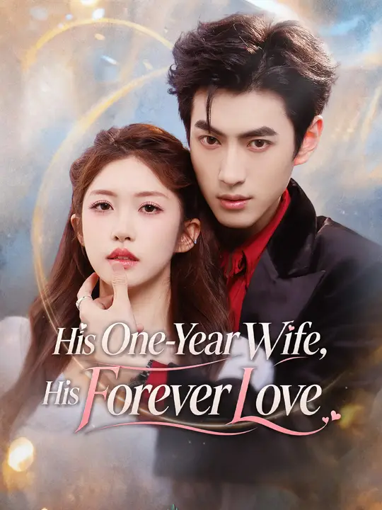 His One-Year Wife, His Forever Love