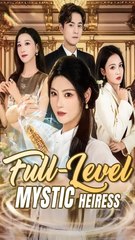 Full-Level Mystic Heiress (2024)