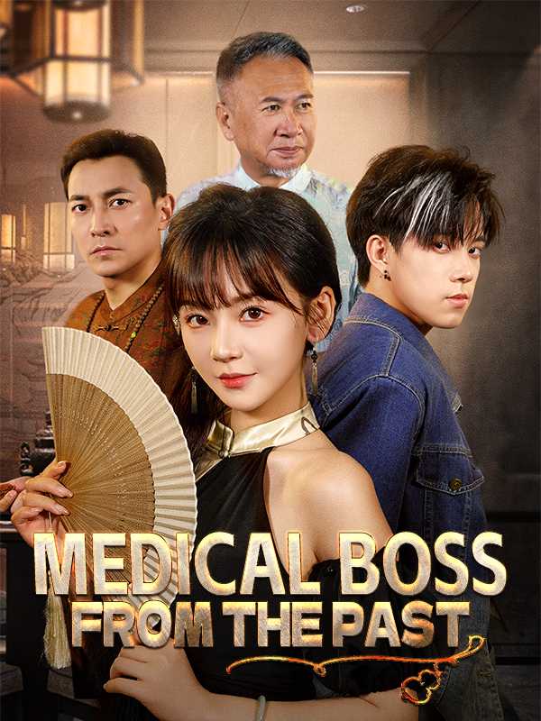 Medical Boss From the Past
