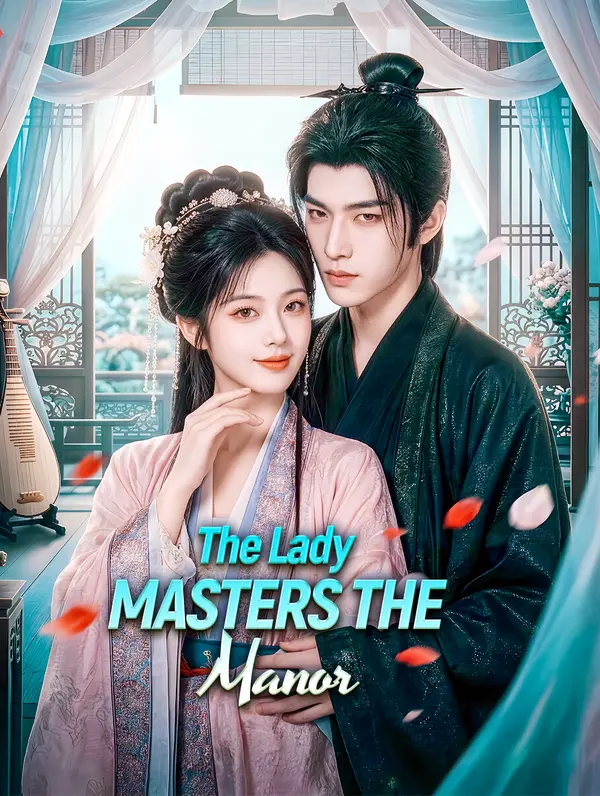 The Lady Masters the Manor