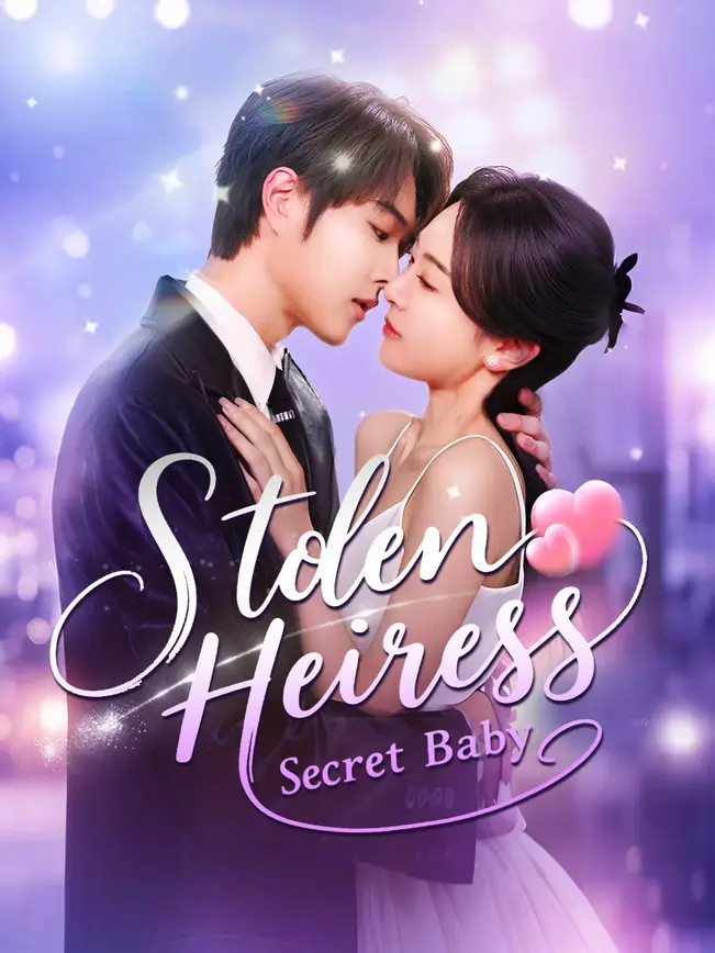 Stolen Heiress, Secret Baby (2025)
