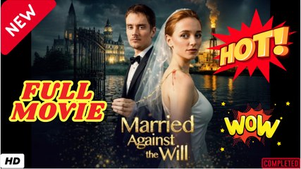 Married Against the Will (2024)