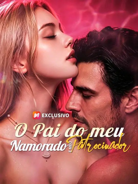 (Dublagem) O Pai do Meu Namorado É Meu Patrocinador