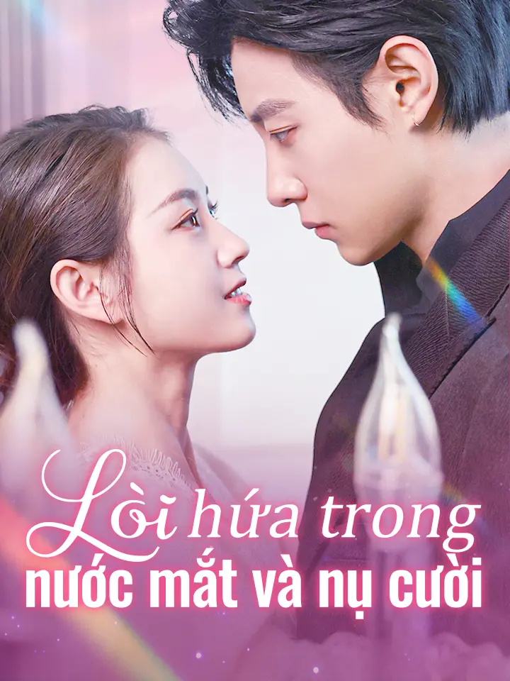 Lời hứa trong nước mắt và nụ cười