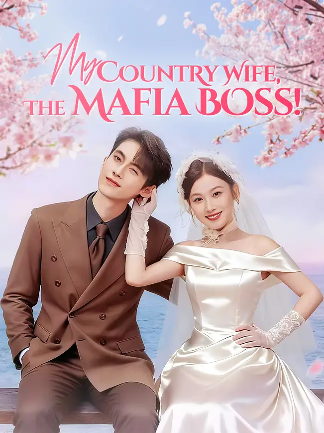 My Country Wife, The Mafia Boss! (2026)