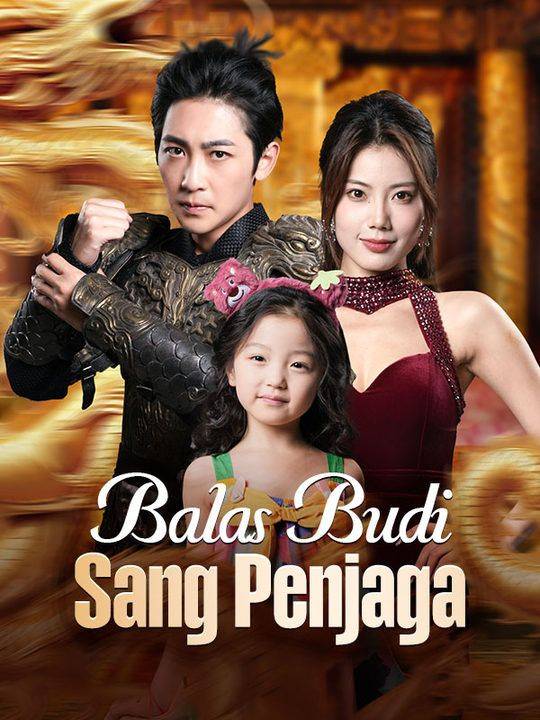 Balas Budi Sang Penjaga(Sulih Suara)