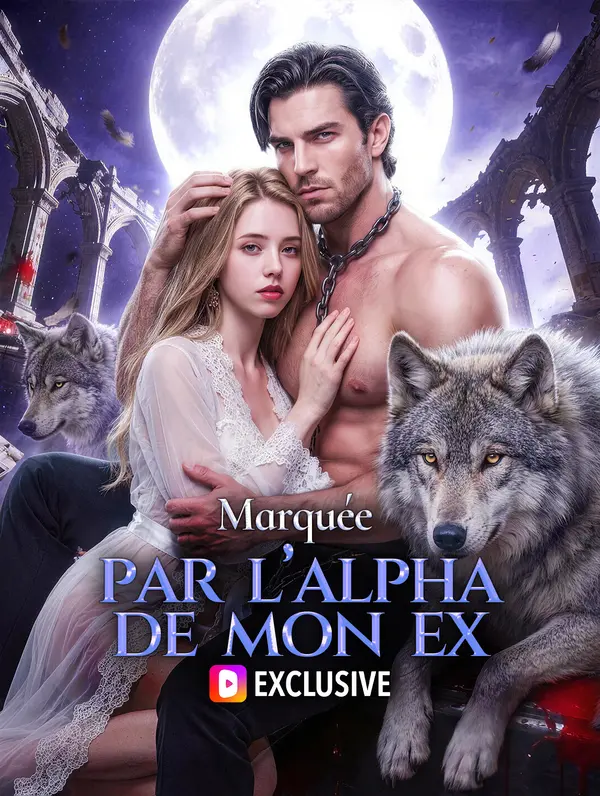 Marquée par l’alpha de mon ex