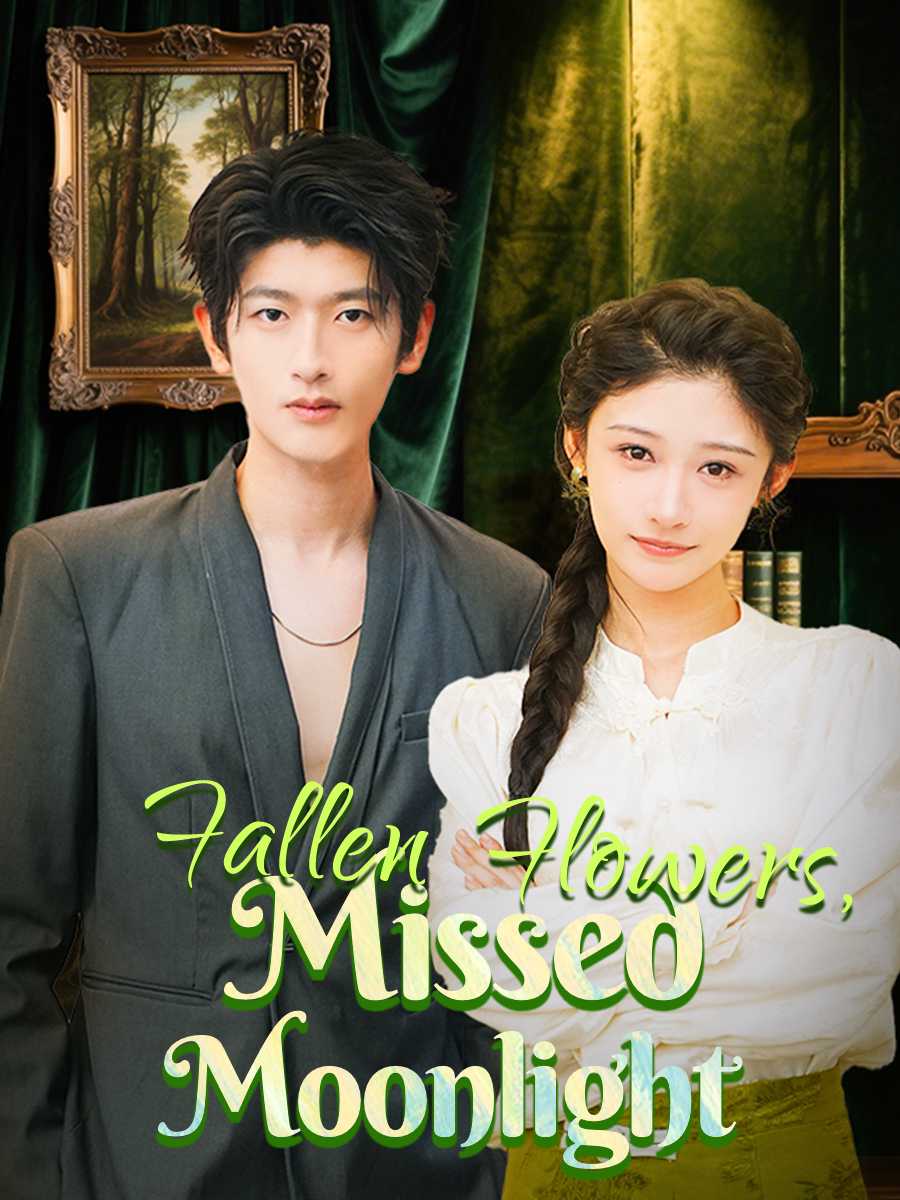 Fallen Flowers, Missed Moonlight