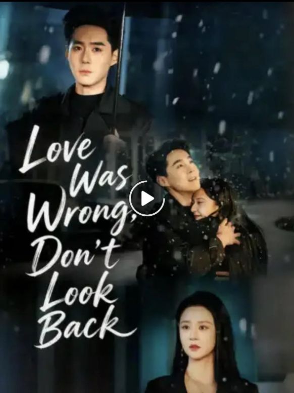 love was wrong don't look back [English] (2024)