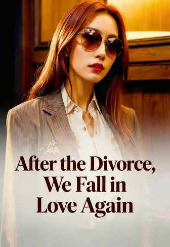 After the Divorce, We Fall in Love Again