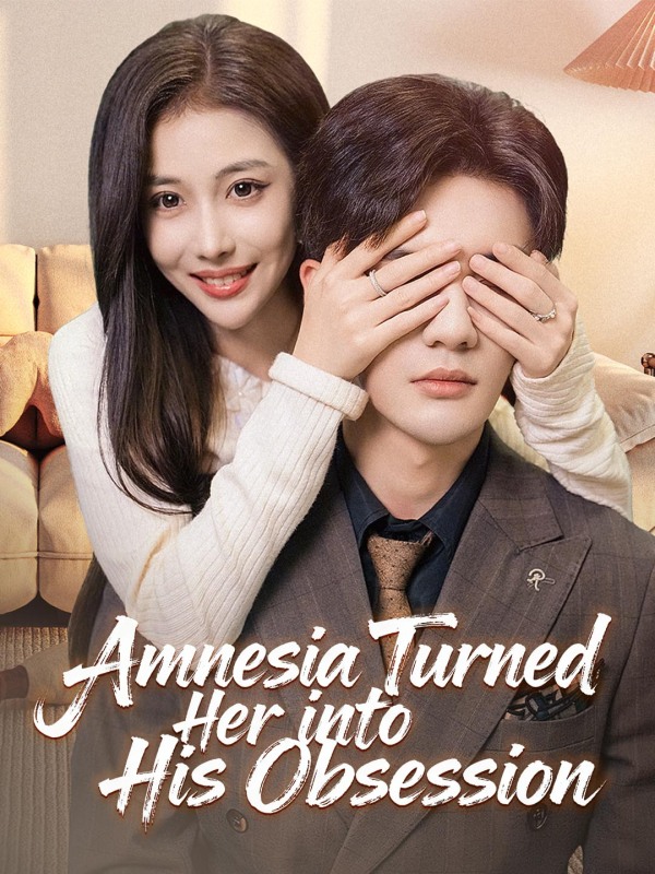 Amnesia Turned Her into His Obsession