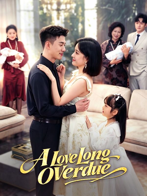 A Love Long Overdue