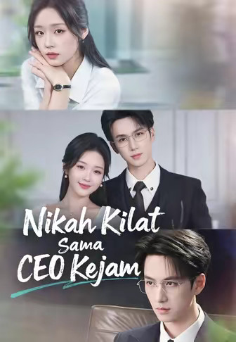 (Dub)Nikah Kilat Sama CEO Kejam
