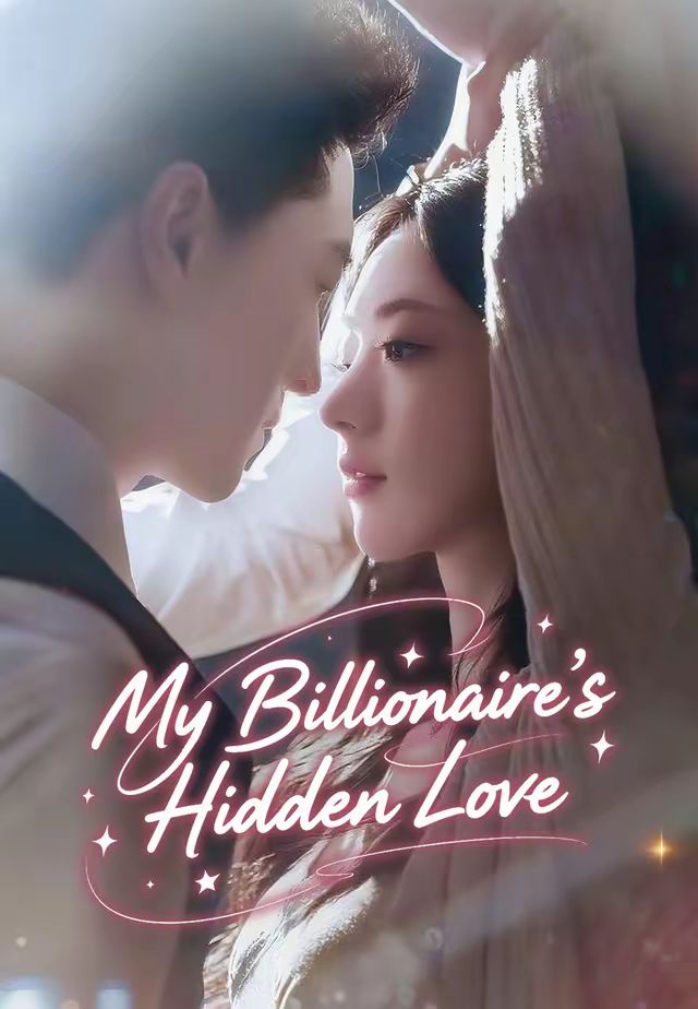 My Billionaire's Hidden Love