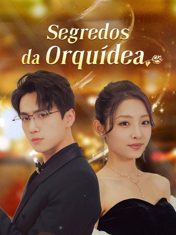 Segredos da Orquídea (Dublado) (2025)