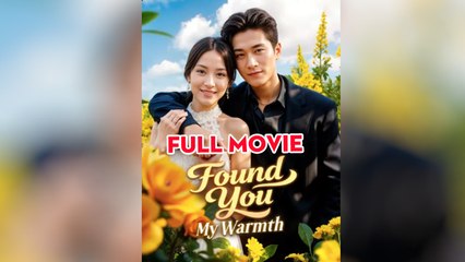 Found You, My Warmth (2024)