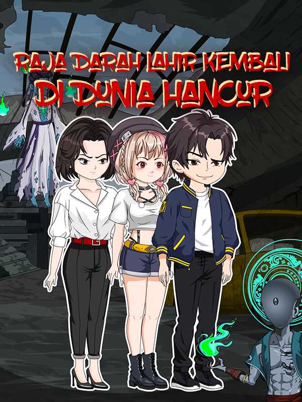Raja Darah Lahir Kembali di Dunia Hancur