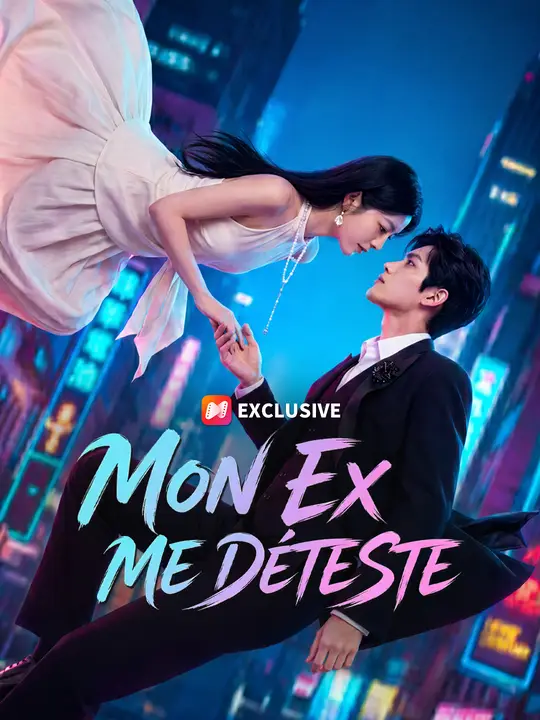 MON EX ME DÉTESTE