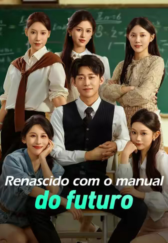Renascido com o manual do futuro(Dublado)
