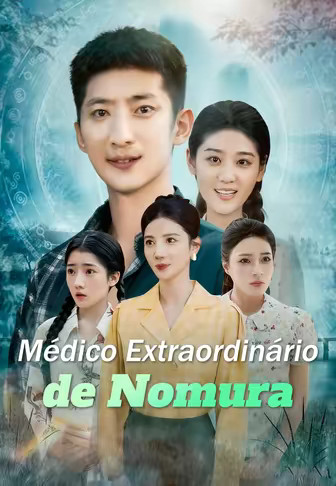 Médico Extraordinário de Nomura(Dublado)