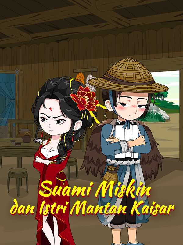 Suami Miskin dan Istri Mantan Kaisar