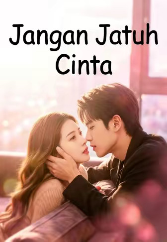 Jangan Jatuh Cinta