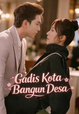 Gadis Kota Bangun Desa