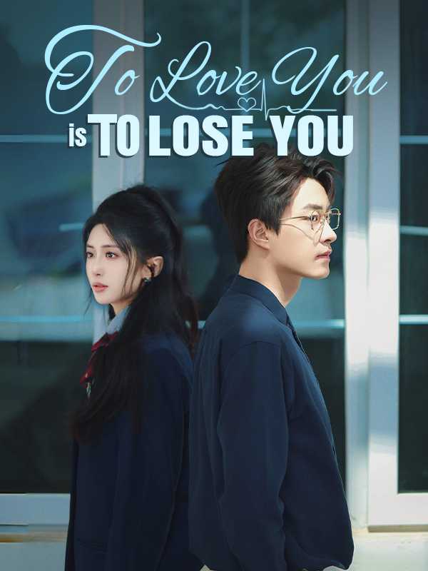 To Love You is to Lose You
