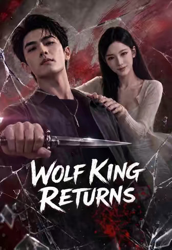 Wolf King Returns