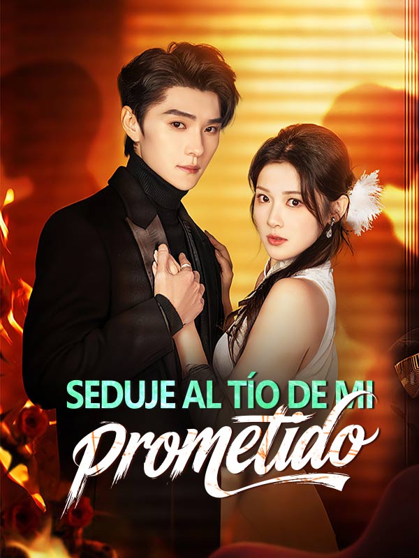 Seduje al tío de mi prometido (2026)
