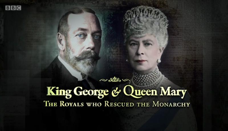 King George and Queen Mary: The Royals Who Rescued the Monarchy (2012)