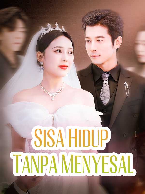 Sisa Hidup Tanpa Menyesal