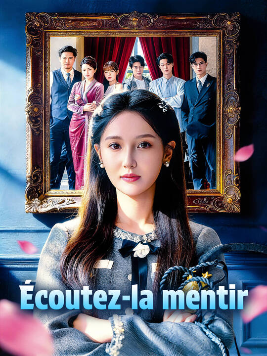 Écoutez-la mentir