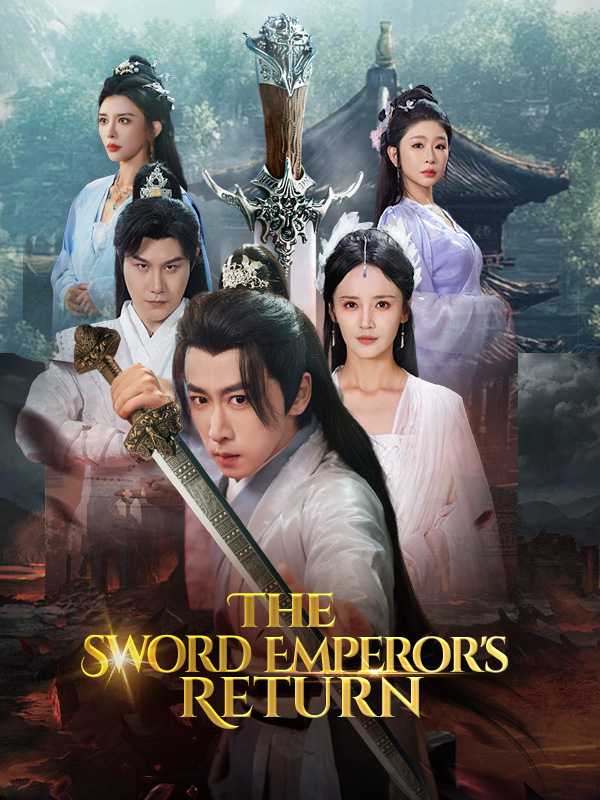 The Sword Emperor's Return