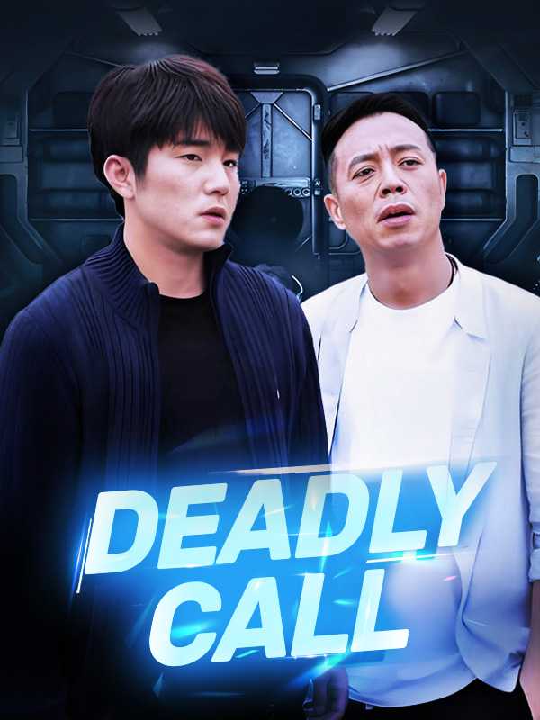 Deadly Call