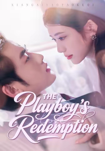 The Playboy's Redemption