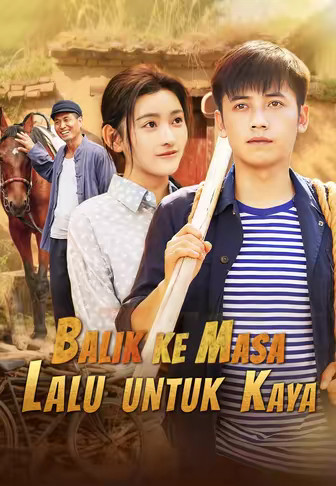 Balik ke Masa Lalu untuk Kaya